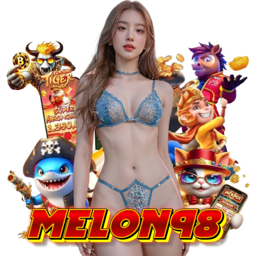 melon98 ไม่ผ่านเอเย่นต์